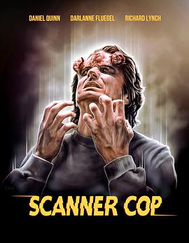 海角禁区《超能特警 Scanner Cop》免费在线观看