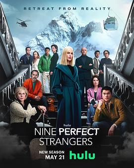 海角社区黑料吃瓜《九个完美陌生人 第二季 Nine Perfect Strangers Season 2》免费在线观看