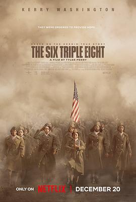 海角社区黑料吃瓜《6888女子营 The Six Triple Eight》免费在线观看