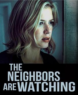 海角精品黑料《马路对面的房子 The Neighbors Are Watching》免费在线观看