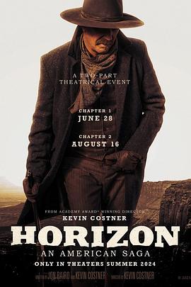 海角禁区《地平线 Horizon: An American Saga - Chapter 1》免费在线观看