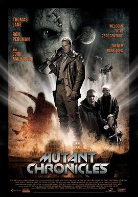 海角禁区《变异编年史 Mutant Chronicles》免费在线观看