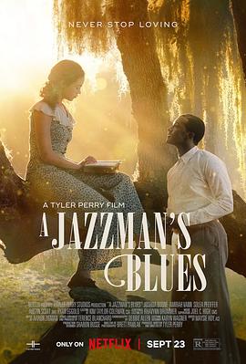 海角精品黑料《爵士情未了 A Jazzman's Blues》免费在线观看