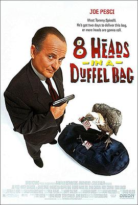 海角精品黑料《一个布袋八个头 8 Heads in a Duffel Bag》免费在线观看